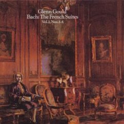 The French Suites 1-4 - Glenn Gould; Bach,Johann Sebastian (1685-1750)