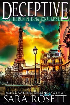 Deceptive (On the Run International Mysteries, #3) (eBook, ePUB) - Rosett, Sara