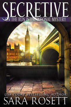 Secretive (On the Run International Mysteries, #2) (eBook, ePUB) - Rosett, Sara