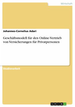 Geschäftsmodell für den Online-Vertrieb von Versicherungen für Privatpersonen (eBook, ePUB)