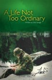 Life Not Too Ordinary (eBook, ePUB) Life Not Too Ordinary (eBook, ePUB)