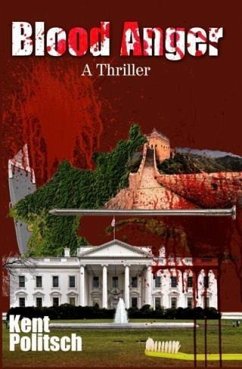 Blood Anger (eBook, ePUB) - Politsch, Kent