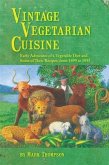Vintage Vegetarian Cuisine (eBook, ePUB) Vintage Vegetarian Cuisine (eBook, ePUB)