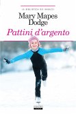 Pattini d'argento (eBook, ePUB)