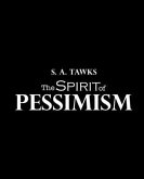Spirit of Pessimism (eBook, ePUB)