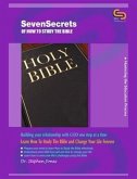 Seven Secrets of How to Study the Bible (eBook, ePUB) Seven Secrets of How to Study the Bible (eBook, ePUB)