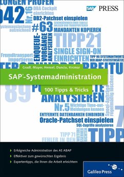 SAP-Systemadministration - 100 Tipps & Tricks (eBook, ePUB) - Gradl, Stephan; Mayer, Manuel; Hensel, Matthias; Danciu, Alexandru; Krcmar, Helmut