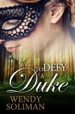 To Defy a Duke (eBook, ePUB)