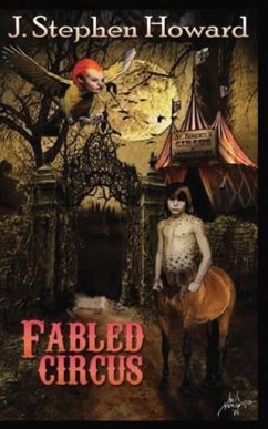 Fabled Circus (eBook, ePUB) - Howard, J. Stephen