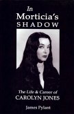 In Morticia's Shadow (eBook, ePUB) In Morticia's Shadow (eBook, ePUB)