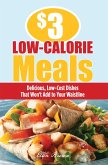 $3 Low-Calorie Meals (eBook, ePUB) $3 Low-Calorie Meals (eBook, ePUB)