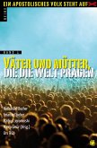 Väter und Mütter, die die Welt prägen (eBook, ePUB)