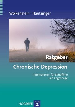 Ratgeber Chronische Depression (eBook, PDF) - Hautzinger, Martin; Wolkenstein, Larissa