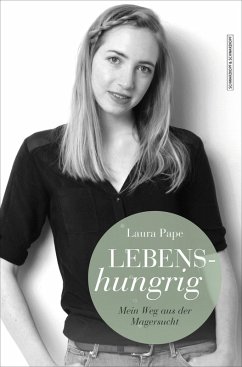 Lebenshungrig (eBook, ePUB) - Pape, Laura
