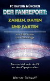 Die Roten - Zahlen, Daten und Fakten des FC Bayern München (eBook, ePUB)