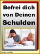 Befrei dich von Deinen Schulden (eBook,... - Bild 1