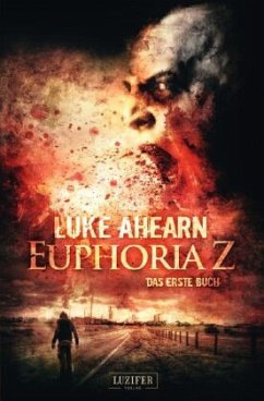 Euphoria Z - Ahearn, Luke