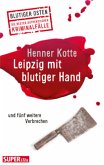 Leipzig mit blutiger Hand Leipzig mit blutiger Hand