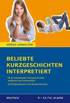 Beliebte Kurzgeschichten interpretiert. - Britting, Georg;Borchert, Wolfgang;Langgässer, Elisabeth