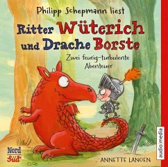 Ritter Wüterich und Drache Borste - Langen, Annette