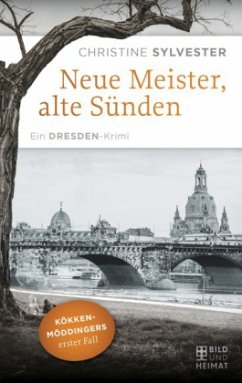 Neue Meister, alte Sünden - Sylvester, Christine