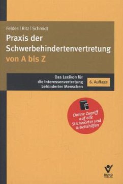 Die Praxis der Schwerbehindertenvertretung von A bis Z - Feldes, Werner;Ritz, Hans-Günther;Schmidt, Jürgen