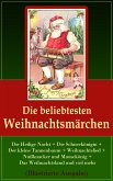 Die beliebtesten Weihnachtsmärchen (Illustrierte Ausgabe) (eBook, ePUB)