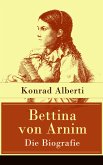 Bettina von Arnim - Die Biografie (eBook, ePUB)