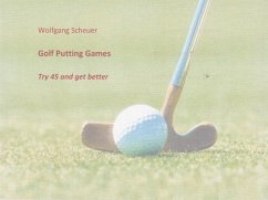 45 Putting Games (eBook, ePUB) - Scheuer, Wolfgang