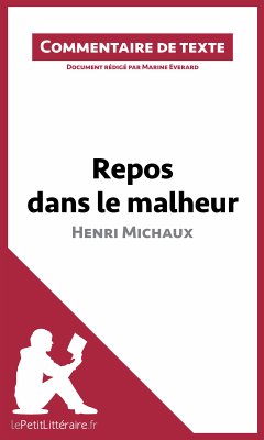 Repos dans le malheur d'Henri Michaux (eBook, ePUB) - lePetitLitteraire; Everard, Marine