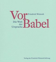Vor Babel - Weinreb, Friedrich