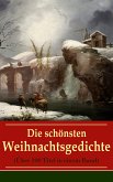 Die schönsten Weihnachtsgedichte (Über 100 Titel in einem Band) (eBook, ePUB)