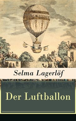 Der Luftballon (eBook, ePUB) - Lagerlöf, Selma