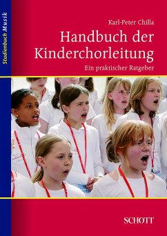 Handbuch der Kinderchorleitung (eBook, ePUB) - Chilla, Karl-Peter