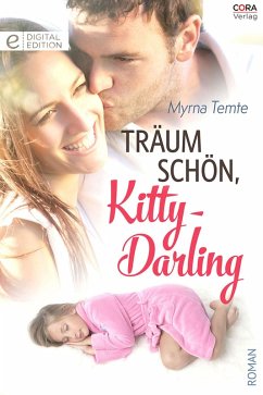 Träum schön, Kitty-Darling (eBook, ePUB) - Temte, Myrna