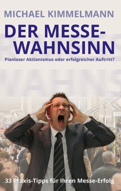 Der Messe-Wahnsinn (eBook, ePUB) - Kimmelmann, Michael