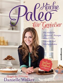 Paleo-Küche für Genießer (eBook, ePUB) - Walker, Danielle