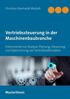 Erfolgreiche Vertriebssteuerung in der Maschinenbaubranche (eBook, ePUB) - Eberhardt-Motzelt, Christian