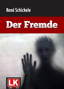 Der Fremde (eBook, ePUB) - Schickele, René