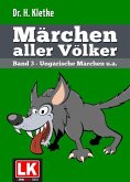 Märchen aller Völker, Band 3 (eBook, ePUB) Märchen aller Völker, Band 3 (eBook, ePUB)