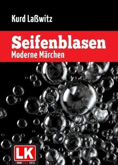 Seifenblasen (eBook, ePUB) - Laßwitz, Kurd