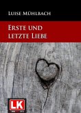 Erste und letzte Liebe (eBook, ePUB)