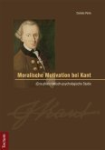 Moralische Motivation bei Kant (eBook, PDF)