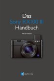 Das Sony RX100 III Handbuch (eBook, ePUB)