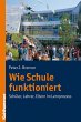 Wie Schule funktioniert (eBook, ePUB) - Bild 1