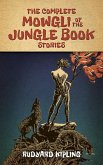 The Complete Mowgli of the Jungle Book Stories