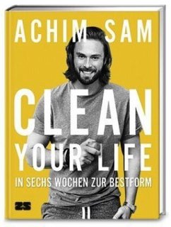 Clean your life - Sam, Achim