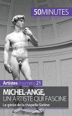 Michel-Ange, un artiste qui fascine