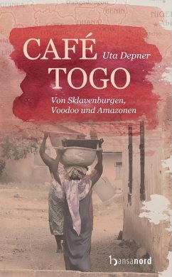 Café Togo (eBook, ePUB) - Depner, Uta