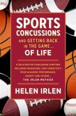 Sports Concussions and Getting Back in the Game... of Life (eBook, ePUB)